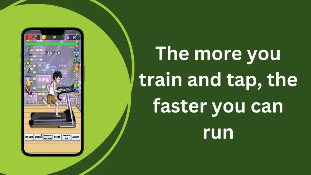 The more you train and tap, the faster you can run In Taptap run mod apk