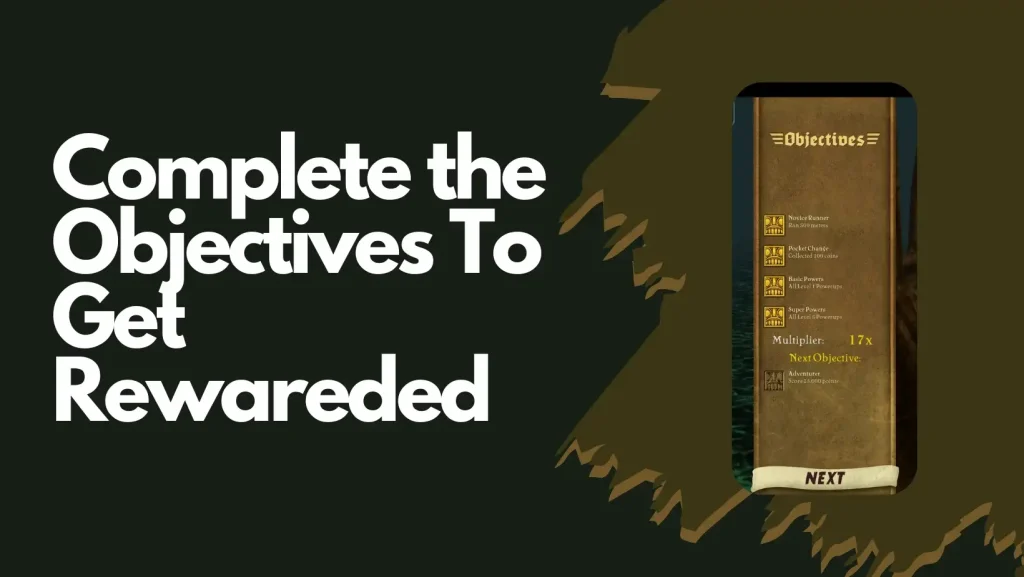 Complete the Objectives To Get Rewareded in Temple Run mod apk